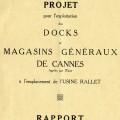 Projet pour l'exploitation des docks et magasins gnraux de Cannes  l'emplacement de l'usine Rallet. 1930 (11O4)