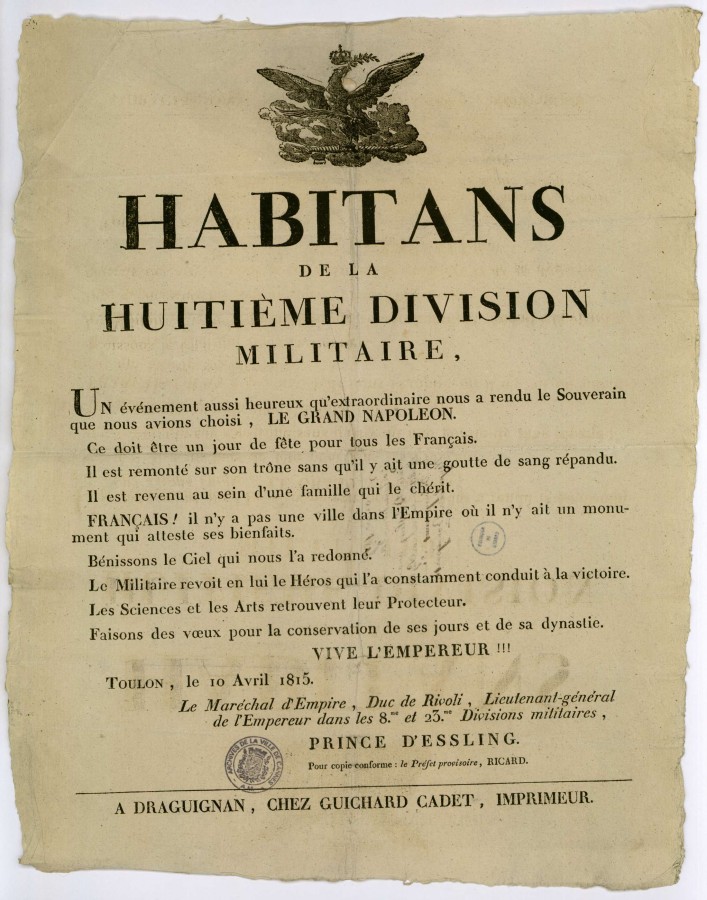 Retour du "Grand Napoléon" : affiche-placard signé du prince d'Essling, du 10 avril 1815 (1B2)